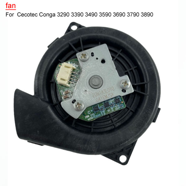  fan For  Cecotec Conga 3290 3390 3490 3590 3690 3790 3890   