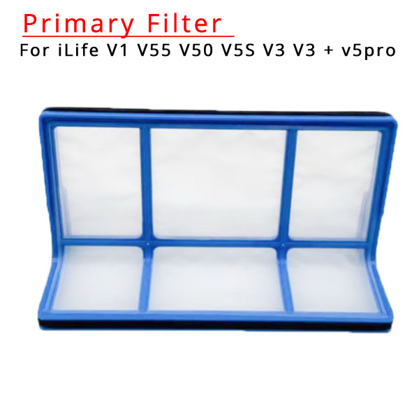  Primary Filter For iLife V1 V55 V50 V5S V3 V3 + v5pro 